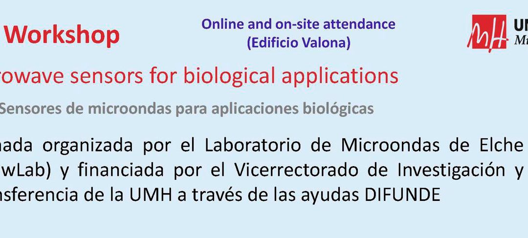 Jornada – Technical Workshop – Microwave sensors for biological applications